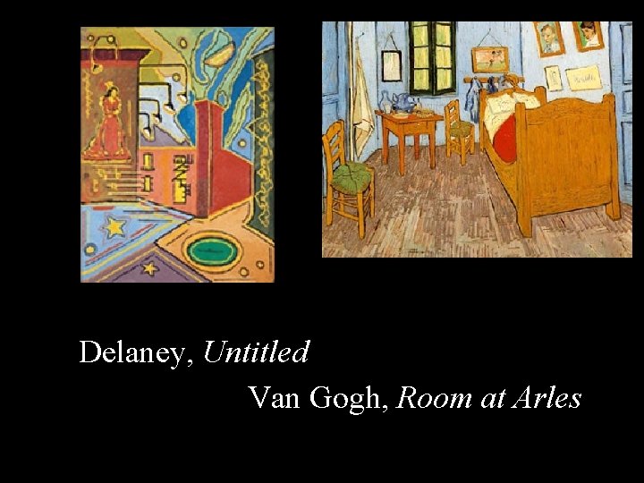 Delaney, Untitled Van Gogh, Room at Arles 