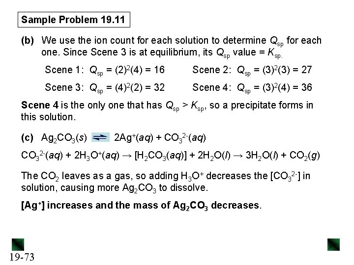 Sample Problem 19. 11 (b) We use the ion count for each solution to