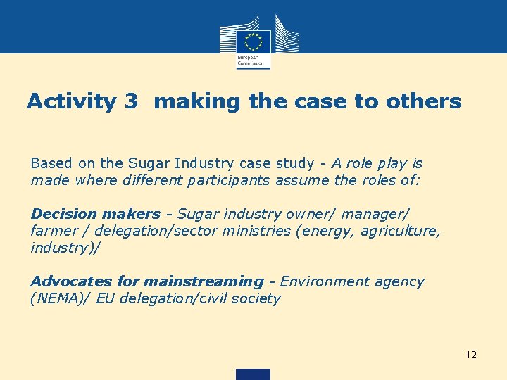 Activity 3 making the case to others Based on the Sugar Industry case study