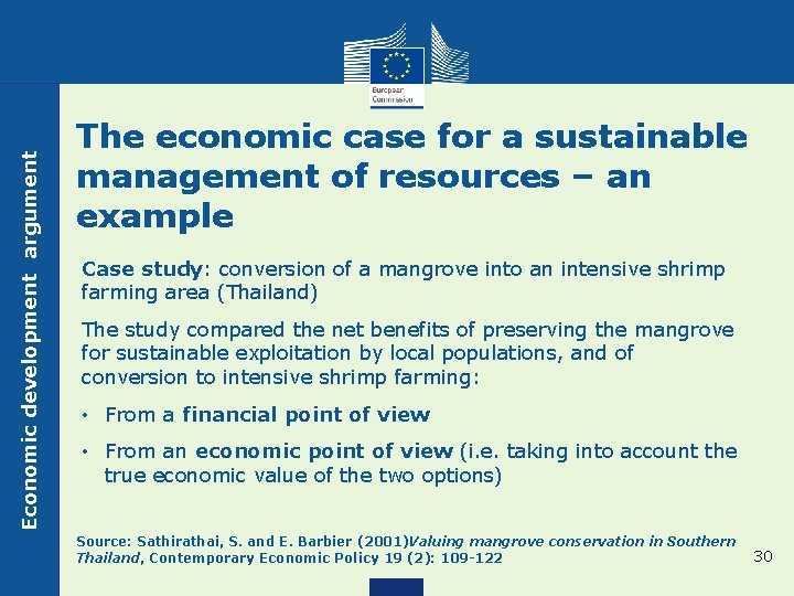 Economic development argument The economic case for a sustainable management of resources – an