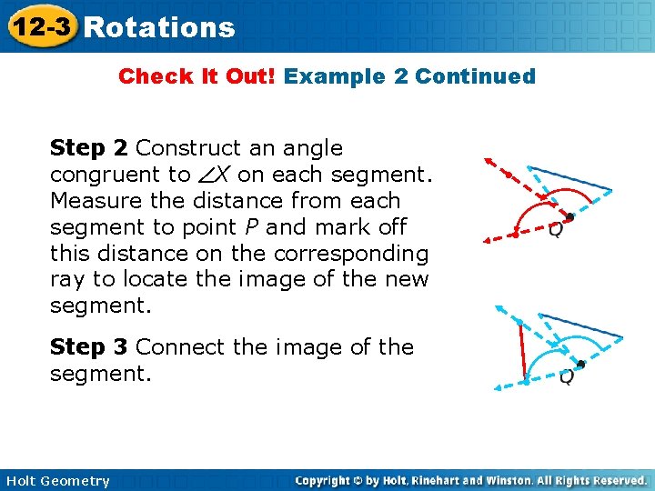 12 -3 Rotations Check It Out! Example 2 Continued Step 2 Construct an angle