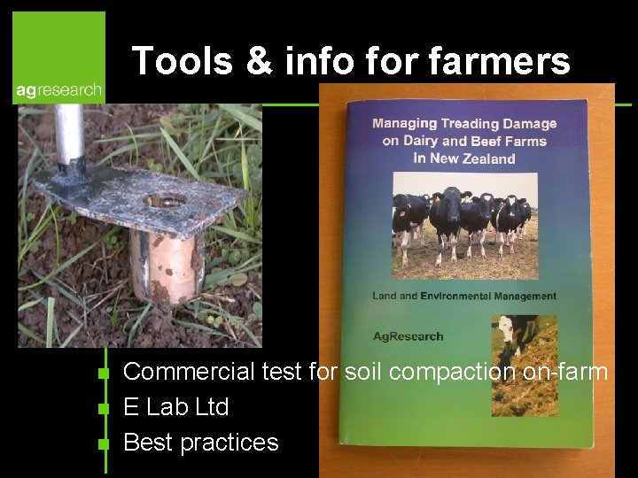 Tools & info for farmers n n n Commercial test for soil compaction on-farm