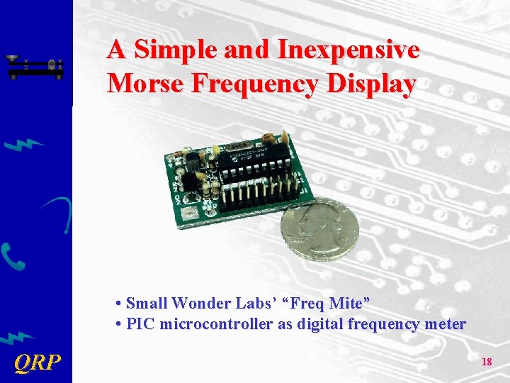 A Simple and Inexpensive Morse Frequency Display • Small Wonder Labs’ “Freq Mite” •