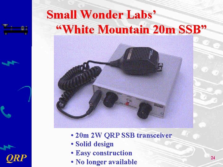 Small Wonder Labs’ “White Mountain 20 m SSB” QRP • 20 m 2 W