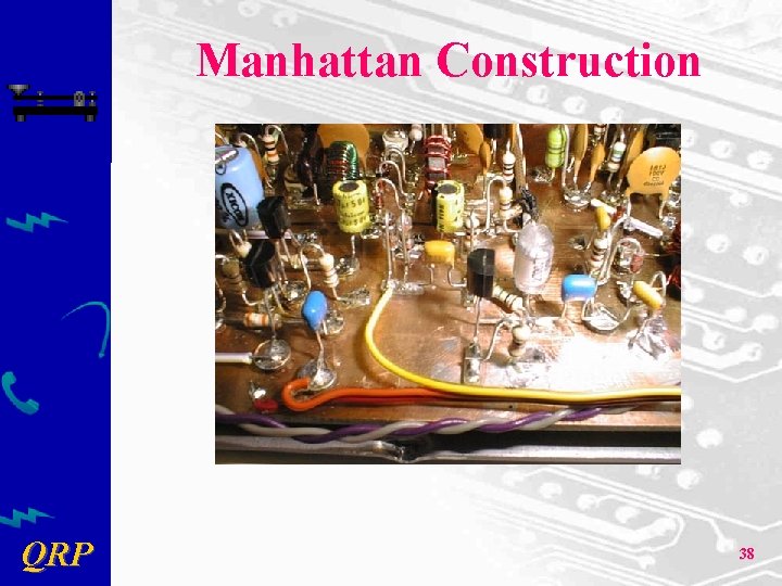 Manhattan Construction QRP 38 