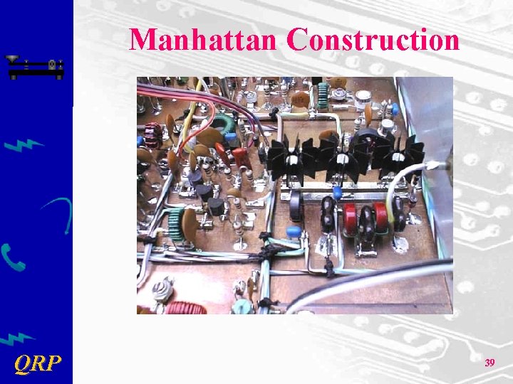 Manhattan Construction QRP 39 