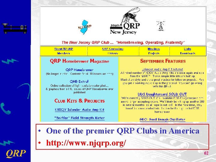  • One of the premier QRP Clubs in America • http: //www. njqrp.