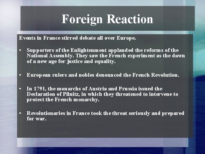 Foreign Reaction Events in France stirred debate all over Europe. • Supporters of the