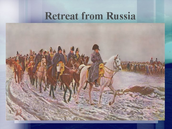 Retreat from Russia 