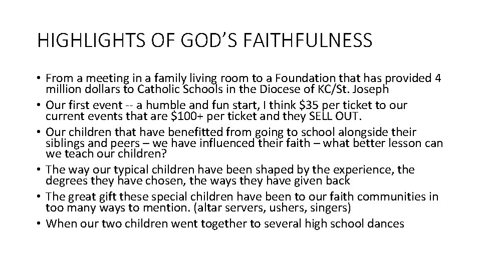 HIGHLIGHTS OF GOD’S FAITHFULNESS • From a meeting in a family living room to