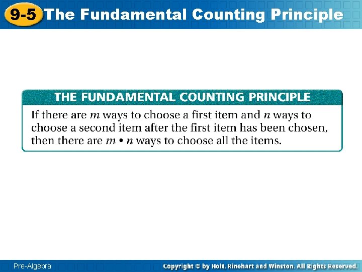 9 -5 The Fundamental Counting Principle Pre-Algebra 