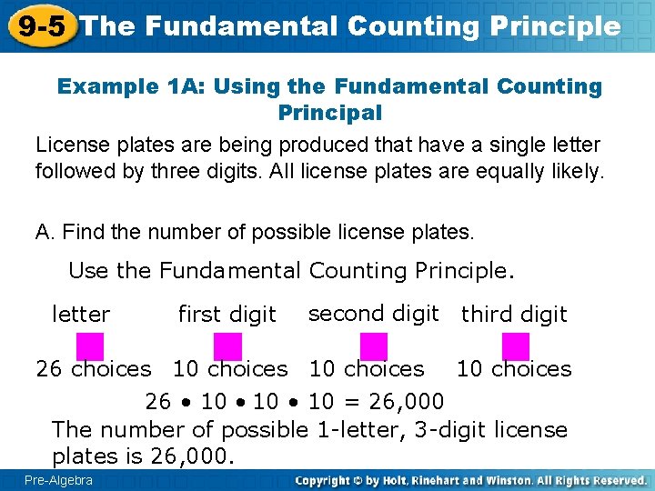 9 -5 The Fundamental Counting Principle Example 1 A: Using the Fundamental Counting Principal