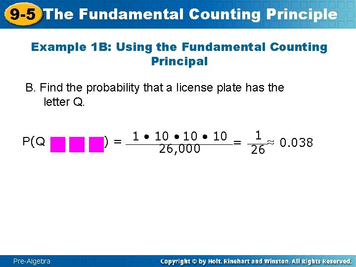 9 -5 The Fundamental Counting Principle Example 1 B: Using the Fundamental Counting Principal