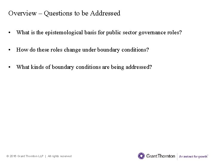 Overview – Questions to be Addressed • What is the epistemological basis for public Overview – Questions to be Addressed • What is the epistemological basis for public
