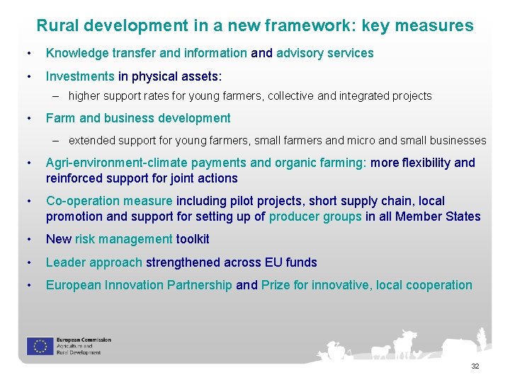 Rural development in a new framework: key measures • Knowledge transfer and information and