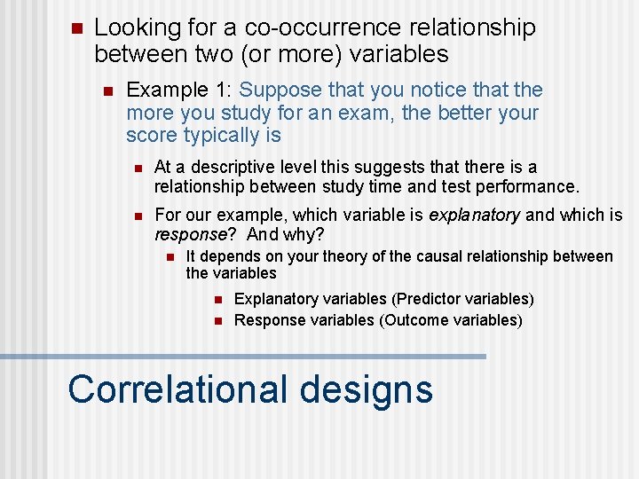 n Looking for a co-occurrence relationship between two (or more) variables n Example 1: