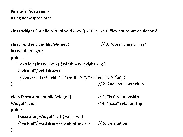 #include <iostream> using namespace std; class Widget { public: virtual void draw() = 0;