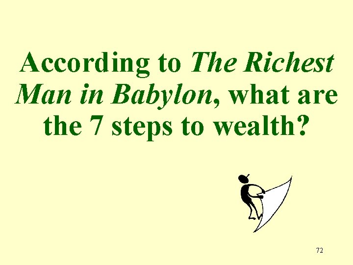 According to The Richest Man in Babylon, what are the 7 steps to wealth?