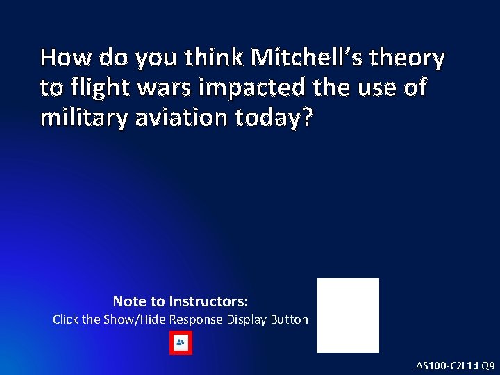 How do you think Mitchell’s theory to flight wars impacted the use of military