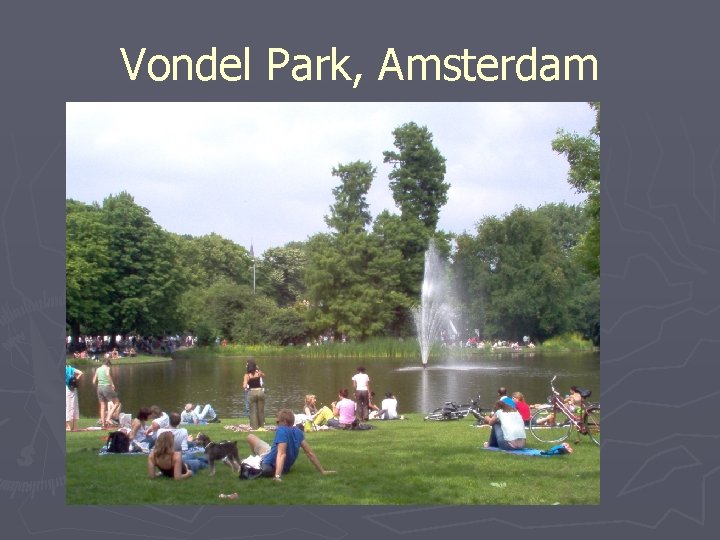 Vondel Park, Amsterdam 