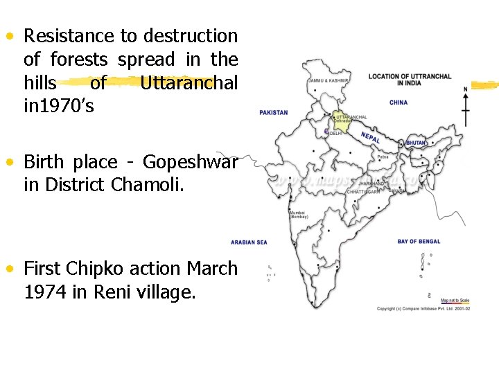  • Resistance to destruction of forests spread in the hills of Uttaranchal in