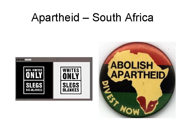 Apartheid – South Africa 