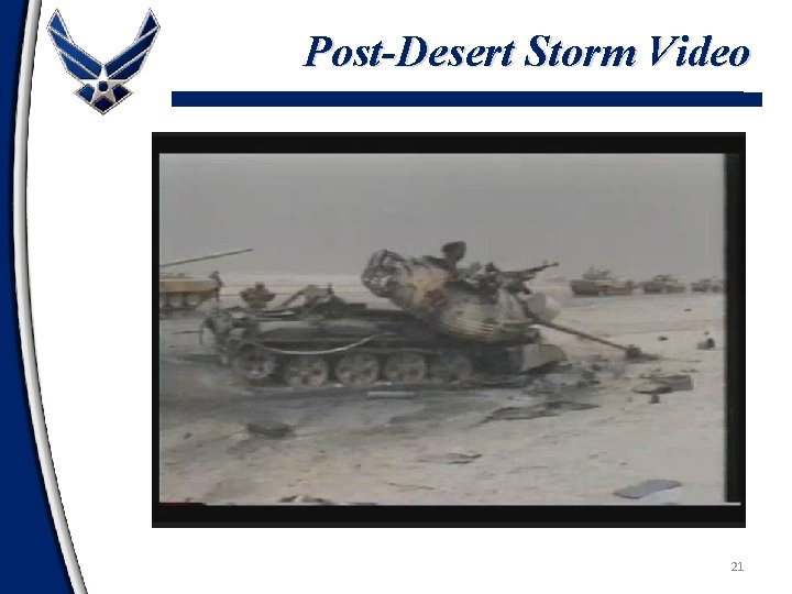 Post-Desert Storm Video 21 