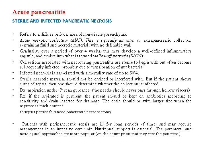 Acute pancreatitis STERILE AND INFECTED PANCREATIC NECROSIS • • Refers to a diffuse or Acute pancreatitis STERILE AND INFECTED PANCREATIC NECROSIS • • Refers to a diffuse or