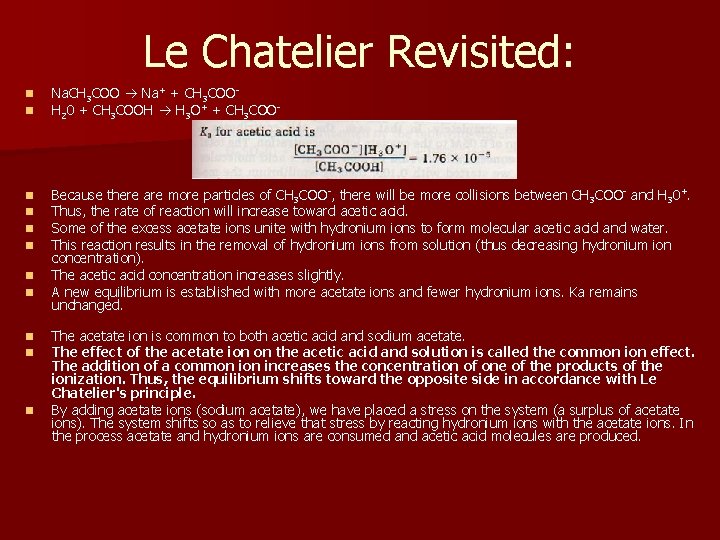 Le Chatelier Revisited: n n Na. CH 3 COO Na+ + CH 3 COOH