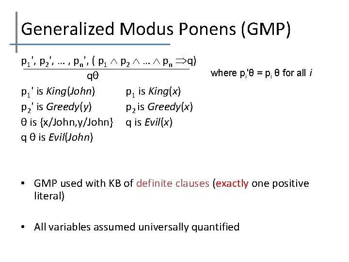 Generalized Modus Ponens (GMP) p 1', p 2', … , pn', ( p 1