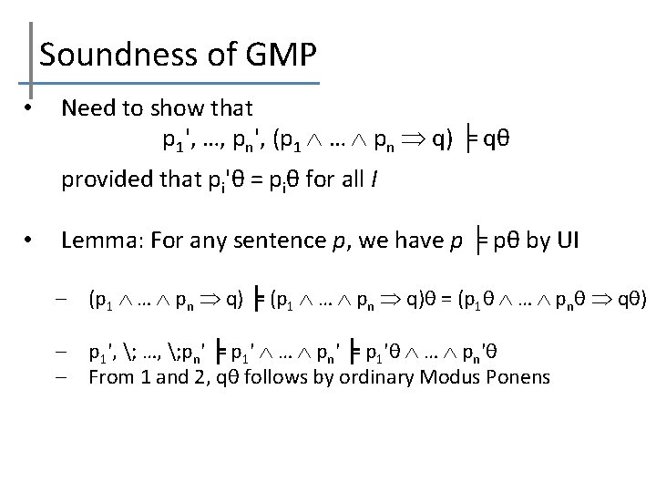 Soundness of GMP • Need to show that p 1', …, pn', (p 1