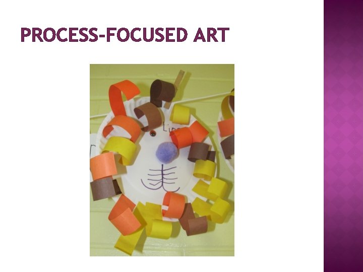 PROCESS-FOCUSED ART 