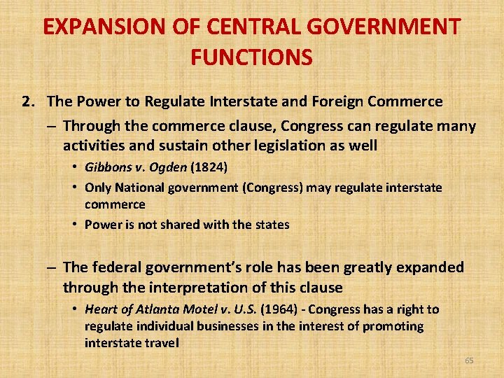 EXPANSION OF CENTRAL GOVERNMENT FUNCTIONS 2. The Power to Regulate Interstate and Foreign Commerce