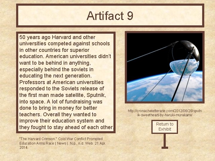 Artifact 9 50 years ago Harvard and other universities competed against schools in other