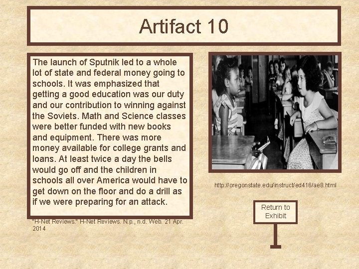 Artifact 10 The launch of Sputnik led to a whole lot of state and