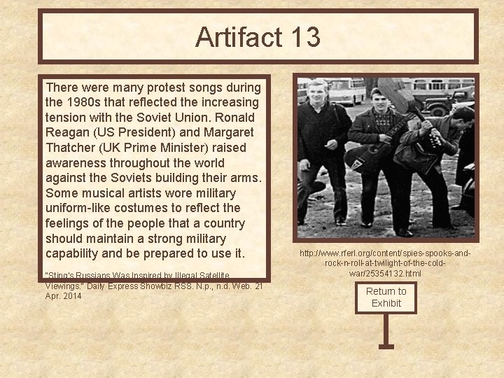 Artifact 13 There were many protest songs during the 1980 s that reflected the