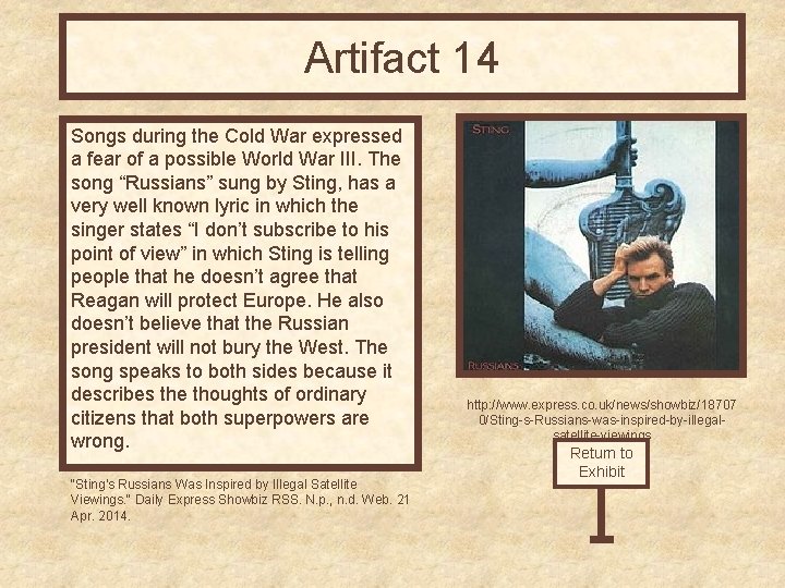 Artifact 14 Songs during the Cold War expressed a fear of a possible World