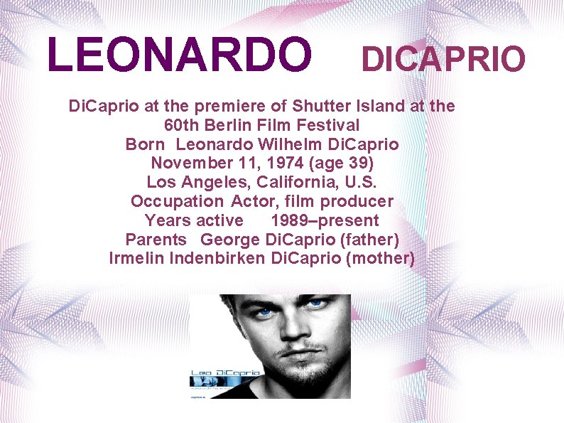 LEONARDO DICAPRIO Di. Caprio at the premiere of Shutter Island at the 60 th