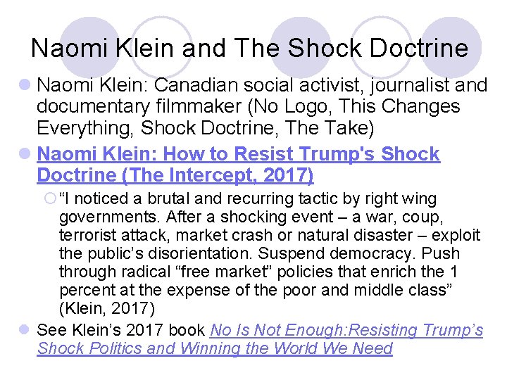 Naomi Klein and The Shock Doctrine l Naomi Klein: Canadian social activist, journalist and