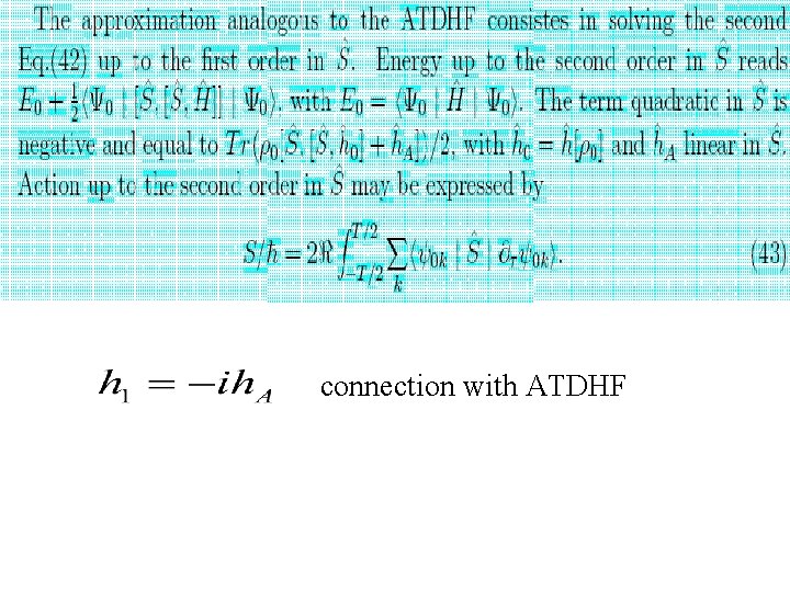 connection with ATDHF 