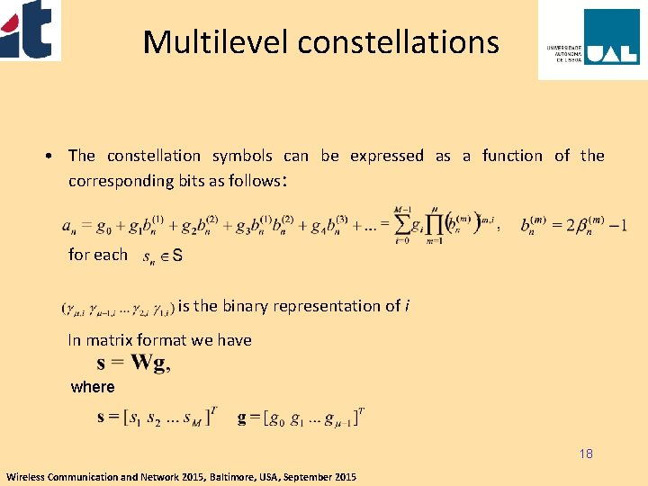 Multilevel constellations • The constellation symbols can be expressed as a function of the