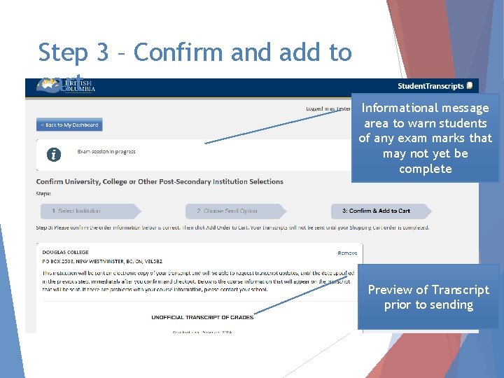 Step 3 – Confirm and add to cart Informational message area to warn students