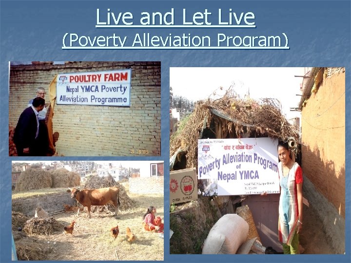 Live and Let Live (Poverty Alleviation Program) 