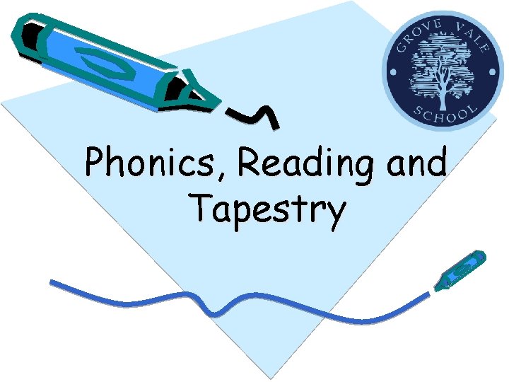 Phonics, Reading and Tapestry 