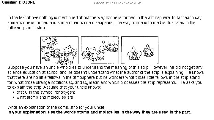 Question 1: OZONE S 253 Q 01 - 01 11 12 13 21 22