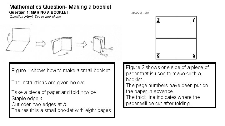 Mathematics Question- Making a booklet Question 1: MAKING A BOOKLET M 598 Q 01