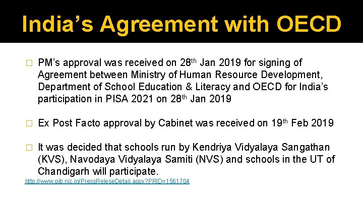 India’s Agreement with OECD � PM’s approval was received on 28 th Jan 2019