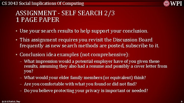 CS 3043 Social Implications Of Computing ASSIGNMENT - SELF SEARCH 2/3 1 PAGE PAPER