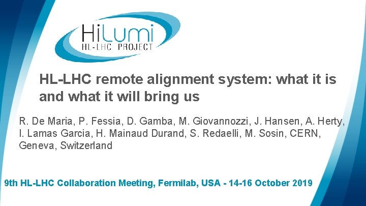 HLLHC remote alignment system what it is and