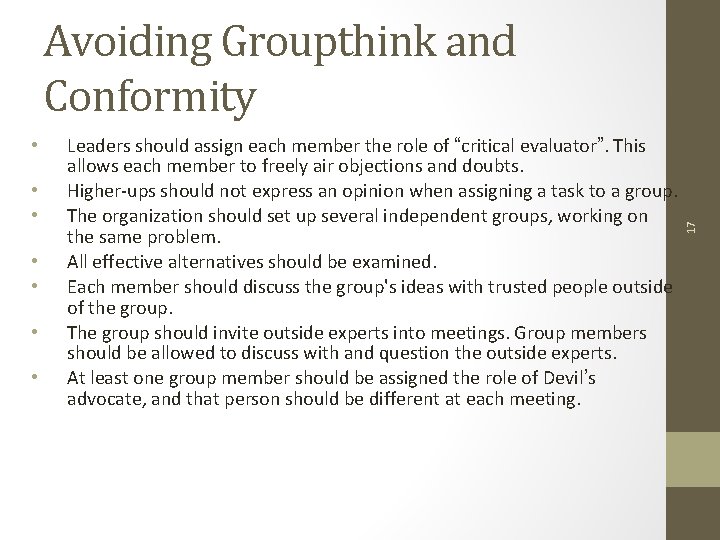  • • Leaders should assign each member the role of “critical evaluator”. This